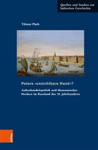 Tilman Plath, Karsten Brüggemann, Matthias Thumser, Tuchtenh, Ralph Tuchtenhagen - Peters »unsichtbare Hand«?