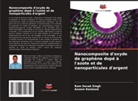 Aseem Rasheed, Ram Sevak Singh - Nanocomposite d'oxyde de graphène dopé à l'azote et de nanoparticules d'argent