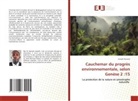 Joseph Karume - Cauchemar du progrès environnementale, selon Genèse 2 :15