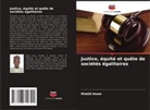 Khalid Imam - Justice, équité et quête de sociétés égalitaires