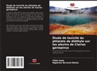 Mgbenka Bernard Obialo, Chika Ikele - Étude de toxicité du phtalate de diéthyle sur les alevins de Clarias gariepinus