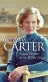 Scott Kaufman - Rosalynn Carter