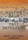Patricia Carrington, Russell Carrington - Rusty's Tale and Past Imperfect