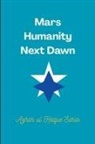 Azhar ul Haque Sario - Mars Humanity Next Dawn