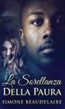 Simone Beaudelaire - La Sorellanza Della Paura
