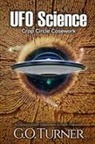 G. O. Turner, Eleanor Laing - UFO Science