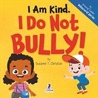 Suzanne T. Christian, Two Little Ravens - I Am Kind. I Do Not Bully!