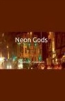 Preston C. Copeland - Neon Gods