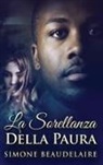 Simone Beaudelaire - La Sorellanza Della Paura