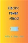Azhar ul Haque Sario - Electric Power Ahead