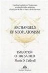 Martin D. Caldwell - Archangels of Neoplatonism