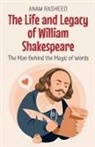 Anam Rasheed - The Life and Legacy of William Shakespeare