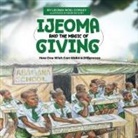 Ijeoma Noel Conley - Ijeoma and the Magic of Giving