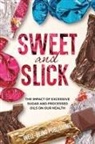 Well-Being Publishing - Sweet and Slick