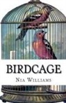 Nia Williams - Birdcage