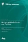Biodegradable Polymers and Textiles