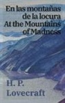 H. P. Lovecraft - En las montañas de la locura / At the Mountains of Madness