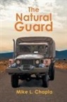 Mike L Chapla, Mike L. Chapla - The Natural Guard