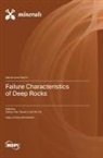 Failure Characteristics of Deep Rocks