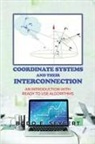 Bodo E. Seyfert - Coordinate Systems And Their Interconnection
