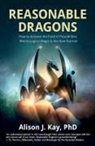 Alison J. Kay - Reasonable Dragons
