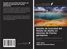 Mgbenka Bernard Obialo, Chika Ikele - Estudio de toxicidad del ftalato de dietilo en alevines de Clarias gariepinus