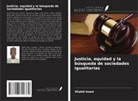 Khalid Imam - Justicia, equidad y la búsqueda de sociedades igualitarias