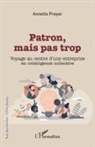 Annette Preyer - Patron, mais pas trop