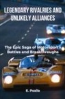 Etienne Psaila - Legendary Rivalries and Unlikely Alliances