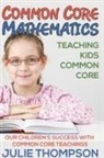 Julie Thompson - Common Core Mathematics
