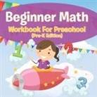 Speedy Publishing Llc - Beginner Math Workbook For Preschool (Pre-K Edition)
