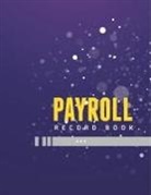 Speedy Publishing Llc - Payroll Record Book