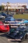 Etienne Psaila - The Cultural Impact of Motorsports
