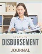 Speedy Publishing Llc - 10 Column Disbursement Journal