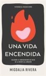 Migdalia Rivera - Una vida encendida