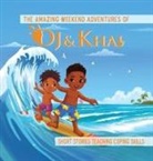 La'Toya Gatewood, Louis Gatewood - The Amazing Weekend Adventures of DJ and Khai
