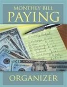 Speedy Publishing Llc - Monthly Bill Paying Organizer