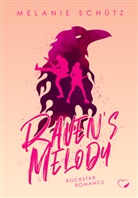 Melanie Schütz, Federherz Verlag GmbH, Federherz Verlag GmbH - Raven's Melody: Rockstar Romance