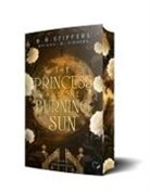 Briana B Sinners, Briana B. Sinners, B B Stiffers, B. B. Stiffers, Federherz Verlag GmbH, Federherz Verlag GmbH - The Princess and the Burning Sun: Dark Romantasy