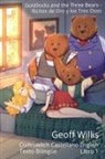 Geoff Willis - Goldilocks and the Three Bears - Ricitos de Oro y los Tres Osos