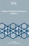 Jeffrey L. Rubenstein - Studies in Rabbinic Narratives, Volume 2