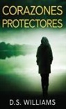 D. S. Williams - Corazones Protectores