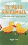 Giggle Pens - El Pato sin Familia
