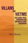 Rick Blaine - Villains and Victims