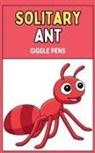 Giggle Pens - Solitary Ant