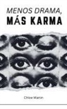 Chloe Martin - Menos Drama, Más Karma
