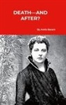 Annie Besant - Death-and After?