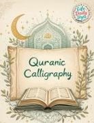 Life Daily Style - Quranic Calligraphy