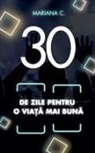 Mariana C. - 30 de zile pentru o viata mai buna