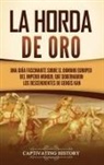 Captivating History - La Horda de Oro